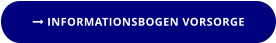  INFORMATIONSBOGEN VORSORGE