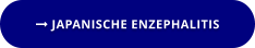  JAPANISCHE ENZEPHALITIS