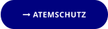  ATEMSCHUTZ